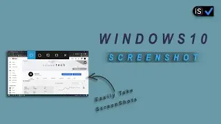 How To Take Screenshots In Windows 10 Without Third Party Software