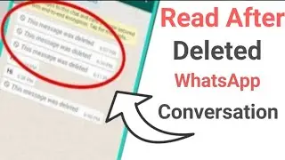 How to Read WhatsApp Deleted Message || c0nversation recovery || Deleted Message || Technical Janan