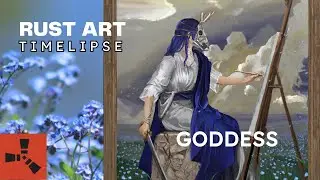 RUST ART Timelapse - Goddess