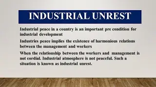 INDUSTRIAL UNREST/INDUSTRIAL DISPUTE/ CAUSES OF INDUSTRIAL UNREST( INDUSTRIAL DISPUTE)