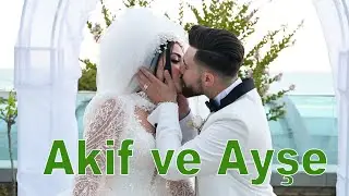 Akif & Ayşe Wedding Trailer 4K