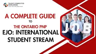 2024 OINP Employer Job Offer: International Student Stream Process | How to Apply for OINP EJO