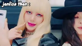 JENLISA RAP THEN VS NOW