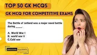 Top 50 gk mcqs  -GK mcq for competitive exams-General Knowledge MCQ