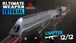 Ultimate Weapon Tutorial - Create a game ready weapon in 3Ds Max , Substance Painter &Marmoset 12/12