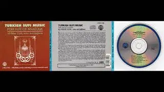 Ali Ekber Çiçek - Turkish Sufi Music (Albümün Tamamı)