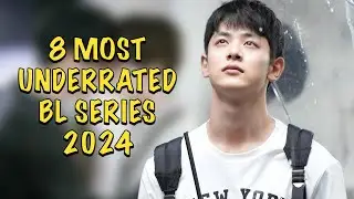 8 Most Underrated BL Series of 2024 So Far!