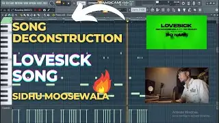 Song Deconstruction Video | LoveSick| Sidhu Moosewala| KAINT BASS PRODUCTIONS | FL STUDIO Tutorial
