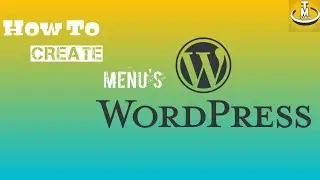 How to make menu's on WordPress || Tez Mun ||