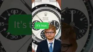 Ed Sheeran has the WORST & BEST WATCH COLLECTION All at the Same Time… 