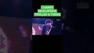 🎤 CUANDO MCKLOPEDIA TROLLEO A TODOS 😱