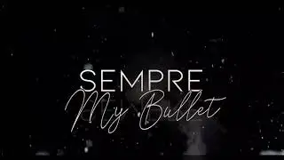 Sempre, my bullet - Buchtrailer - Maria O'Hara, Don Both