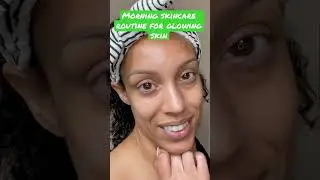 The Perfect Morning Routine for Glowing Skin | Step by Step #Shorts