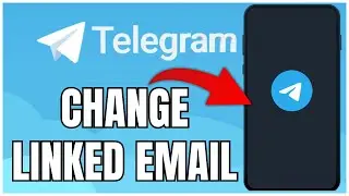 How to Change Email Linked on Telegram 2025? Change Telegram Linked Email