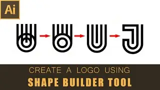 HOW TO USE SHAPE BUILDER TOOL | LOGO DESIGNING IN ILLUSTRATOR