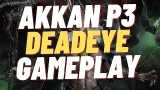 Akkan HM P3 first week clear before reset day Deadeye POV