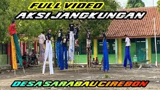 Full AKSI JANGKUNGAN Desa Sarabau Cirebon ❗️