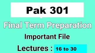 Pak301 Final Term preparation 2023   Pak301 Lecture 16 to 30 #ARSciencelogy @ARSciencelogy