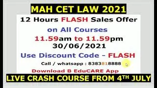 12 Hours Flash Sales on MH CET LAW 2021 Courses  - Online LIVE Lectures from 4th July