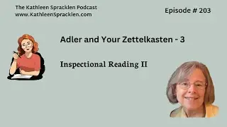 Adler and Your Zettelkasten - Part 3