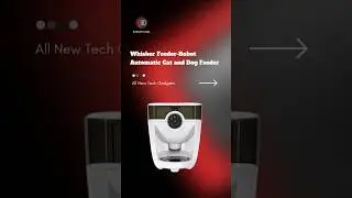 Whisker Feeder-Robot Automatic Cat and Dog Feeder 