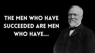 Andrew Carnegie Quotes