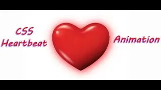 #7 CSS Heartbeat Animation using pure CSS | master series