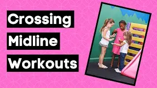 Crossing Midline Workouts