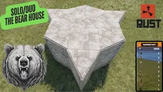 Rust Base Design 2024: The Bear House 🐻 Best Solo/Duo Base 🪓🔥