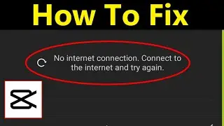 how to fix capcut no internet without vpn || capcut no internet problem 2022