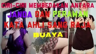 CIRI-CIRI MEMBEDAKAN JANDA & PERAWAN dengan goyangannya