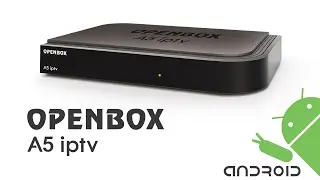 OPENBOX A5 IPTV (En)