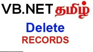 Vb.net Sqlserver Tutorial Delete Records Tamil