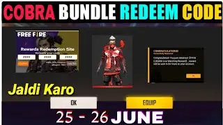 Free Fire Cobra Bundle Redeem Code | Free Fire Redeem Code Today | FF Redeem Code Today 25 June