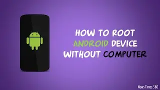 How to ROOT Any Android Device!!!(NO PC REQUIRED)