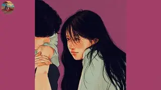 I listen to these songs when I'm thinking of you 💗