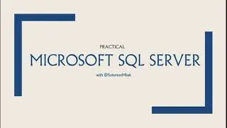1. Intro - Practical Microsoft SQL Server