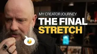 I'm in the FINAL phase of my creator Journey!