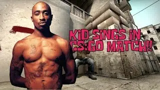 kid sings in csgo match