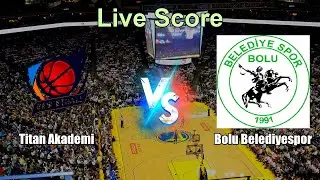 Titan Akademi vs Bolu Belediyespor Live Score - EBBL Cup