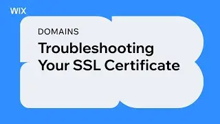 Domains | Troubleshooting Your SSL Certificate