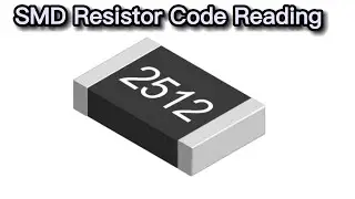 How to Read SMD Resistor Codes Like a Pro