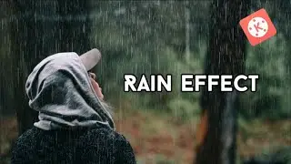 Rain Effect In Kinemaster | Kinemaster Editing|