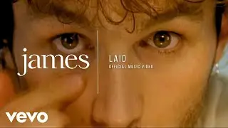 James - JAMES - Laid (Official Music Video - Version 2) [HD]