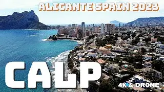 CALP (CALPE) IN COSTA BLANCA SPAIN - A GREAT TOWN TO VISIT WITH STUNNING VIEWS - PART 1