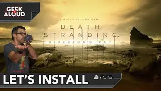Let's Install - Death Stranding Director's Cut [PlayStation 5]