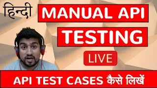 Manual API Testing with Test cases [LIVE]