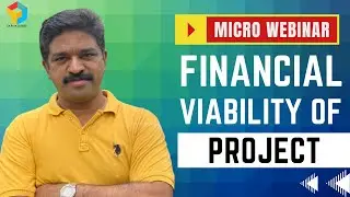Micro Webinar | Financial Viability of Project | www.carajaclasses.com