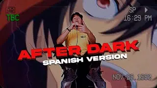 Tik Tok: ¿Cómo sonaría AFTER DARK en ESPAÑOL? (mr kitty cover)