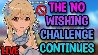🔴LIVE - The No Wishing Account Enters Natlan | Genshin Impact No Wishing Challenge